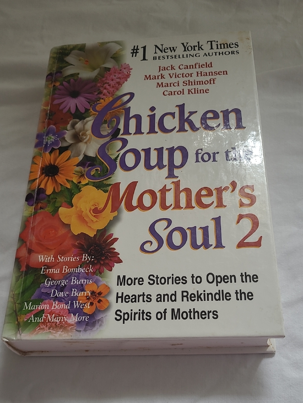 Chicken Soup for the Mother's Soul 2 - Hardcover Book - White with Floral Cover
